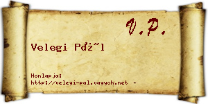 Velegi Pál névjegykártya